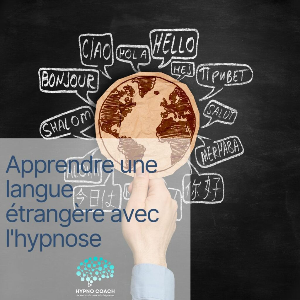 Apprendre une langue étrangère avec l'hypnose