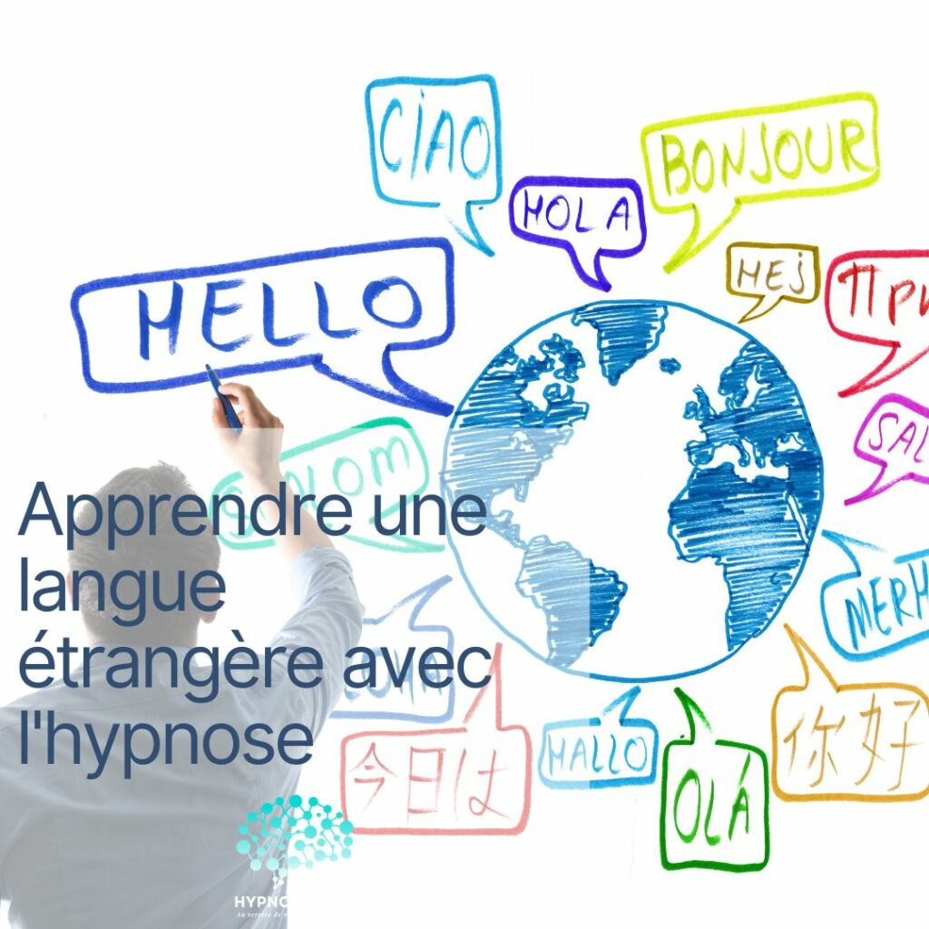 Apprendre une langue étrangère avec l'hypnose