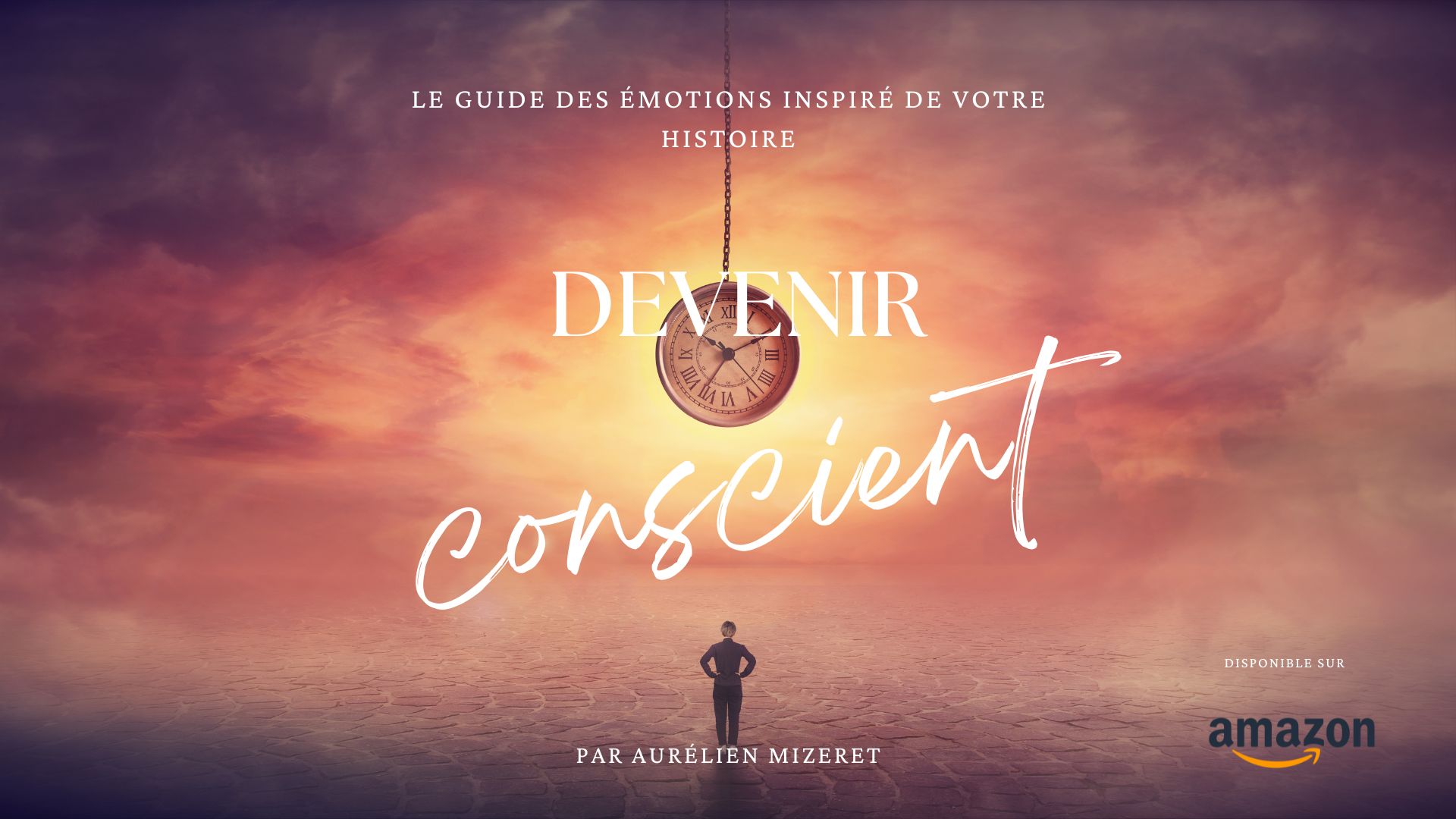 Slider Devenir Conscient - Livre par Aurélien Mizeret