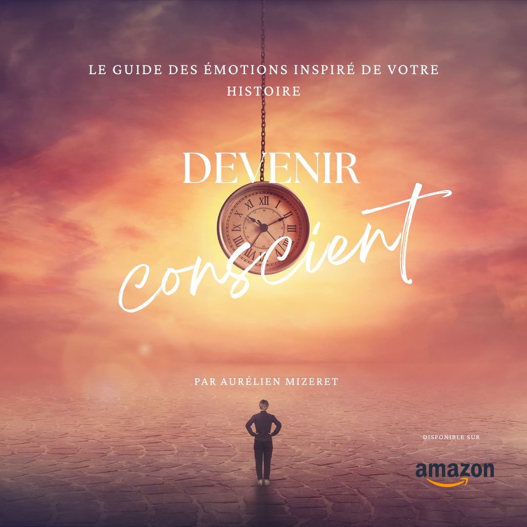 Devenir Conscient - Livre par Aurélien Mizeret