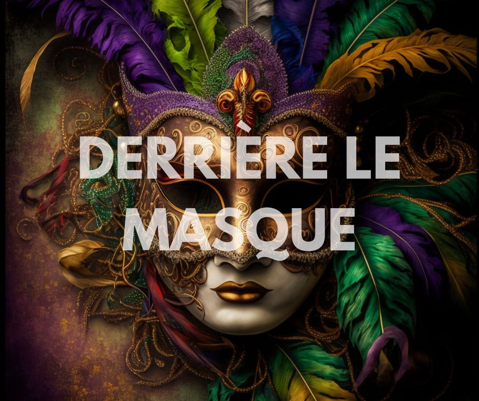 Derrière le Masque - Rapport complet de Young